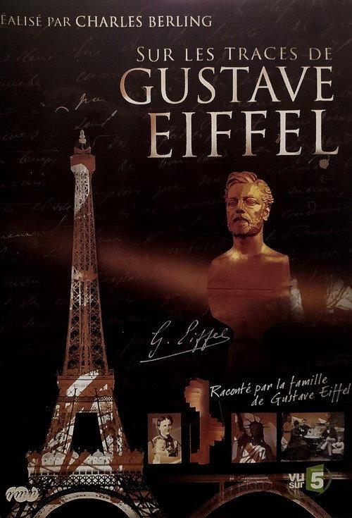 Sur les traces de Gustave Eiffel 2009 official movie poster