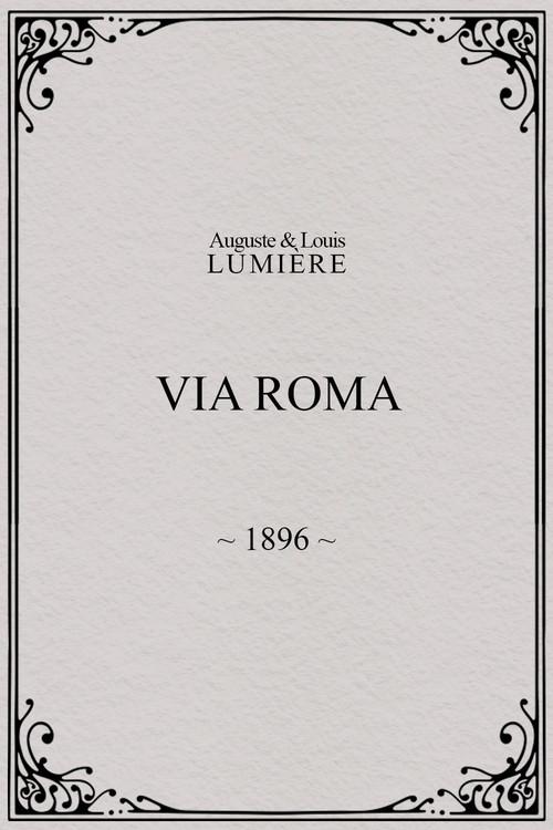 Via Roma 1897 official movie poster