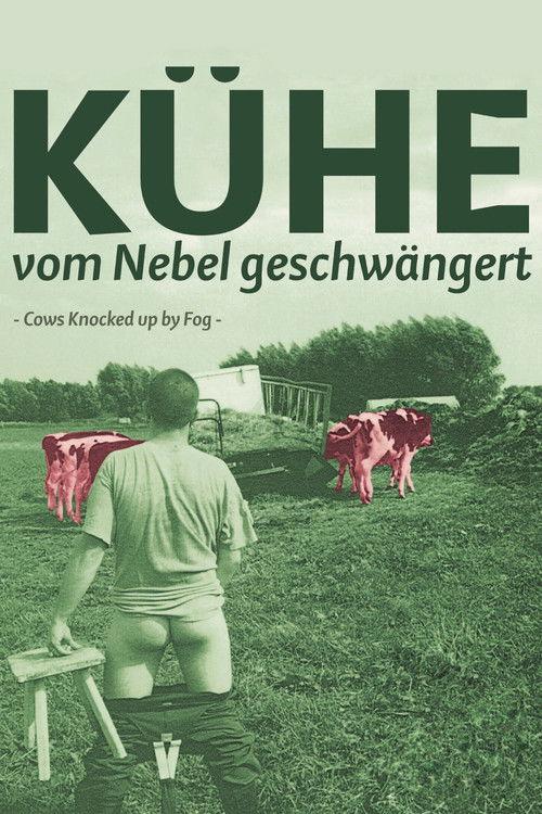 Cows Knocked Up by Fog 2002 official movie poster