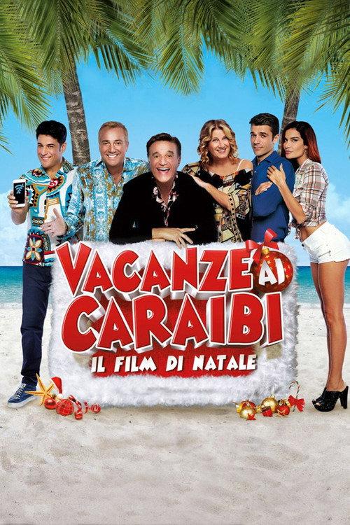 Vacanze ai Caraibi - Il film di Natale 2015 official movie poster
