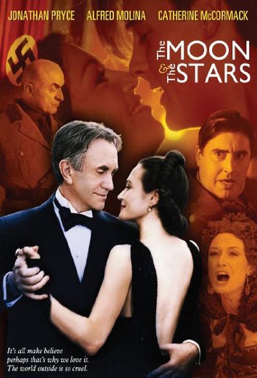 The Moon and the Stars 2007 official movie poster