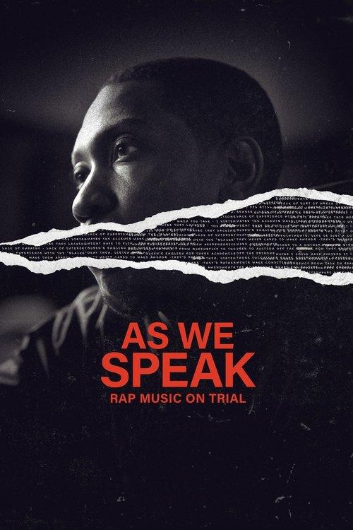 As We Speak: Rap Music on Trial 2024 official movie poster