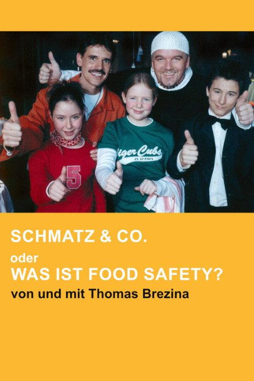 Schmatz & Co. oder Was ist Food Safety? 2002 official movie poster