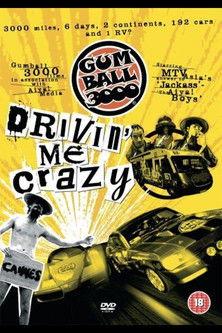 Gumball 3000: Drivin' Me Crazy 2007 official movie poster