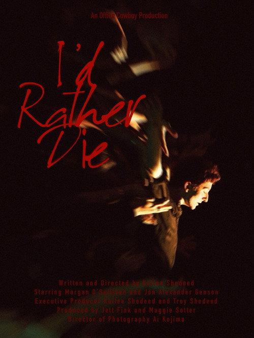 I'd Rather Die 2024 official movie poster