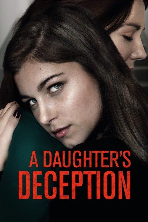 A Daughter's Deception 2019 official movie poster