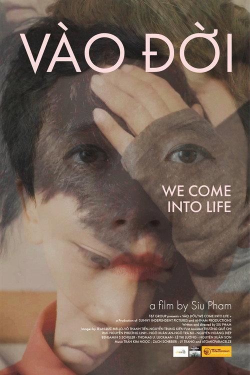 We Come into Life 2021 official movie poster