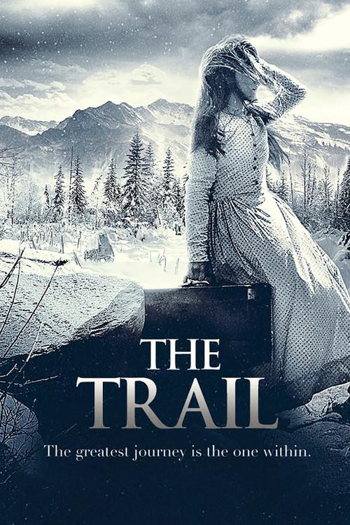 The Trail 2013 official movie poster