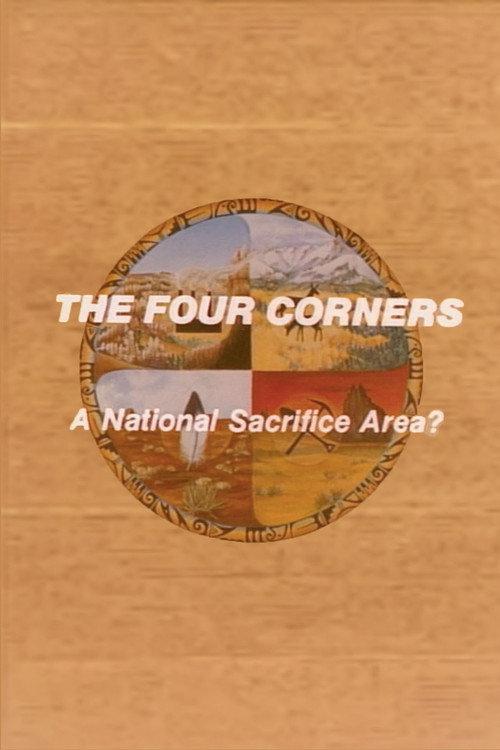 The Four Corners: A National Sacrifice Area? 1983 official movie poster