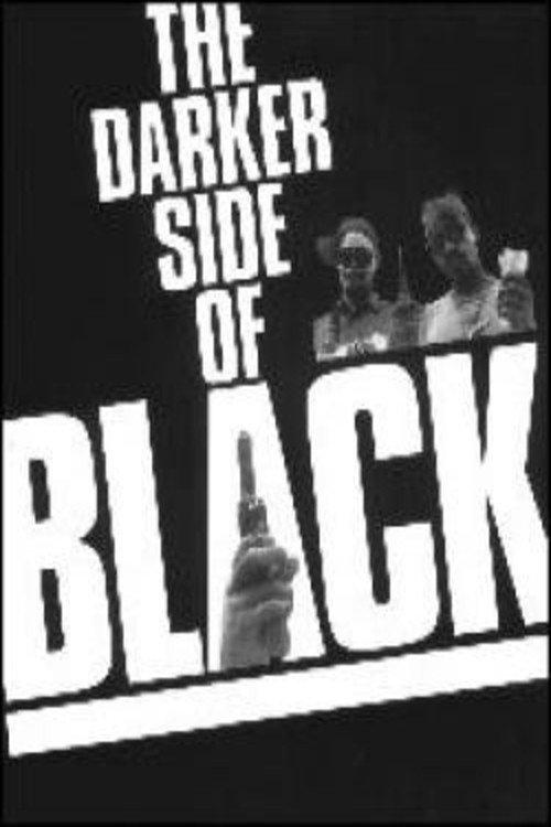 The Darker Side of Black 1994 official movie poster