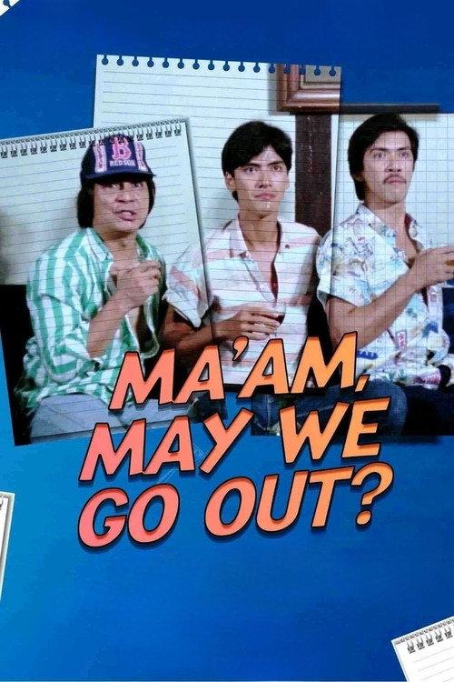 Ma'am, May We Go Out? 1985 official movie poster