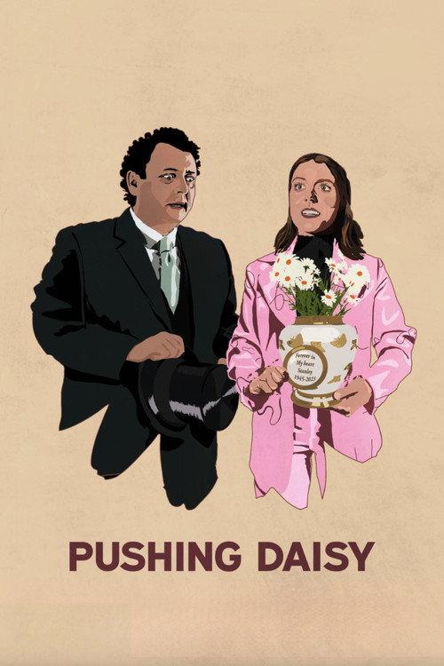 Pushing Daisy 2024 official movie poster