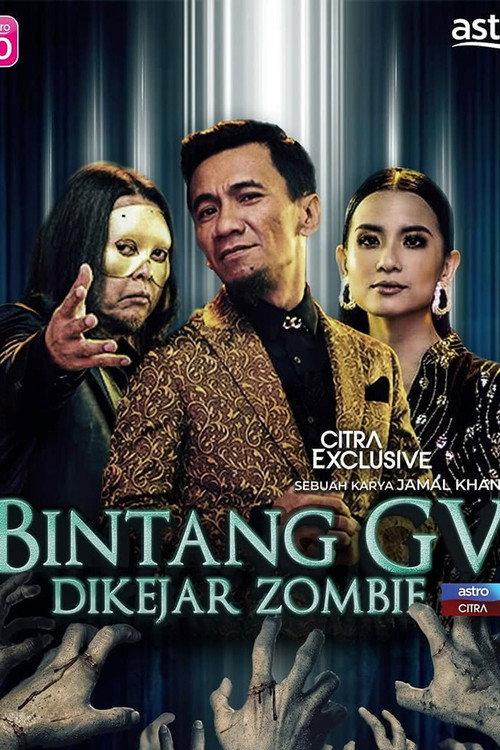 Bintang GV Dikejar Zombi 2022 official movie poster