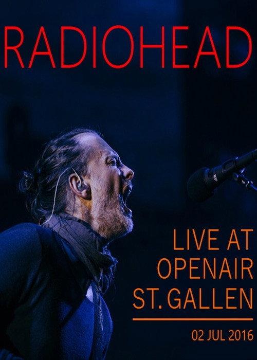 Radiohead: OpenAir Festival St. Gallen 2016 2016 official movie poster