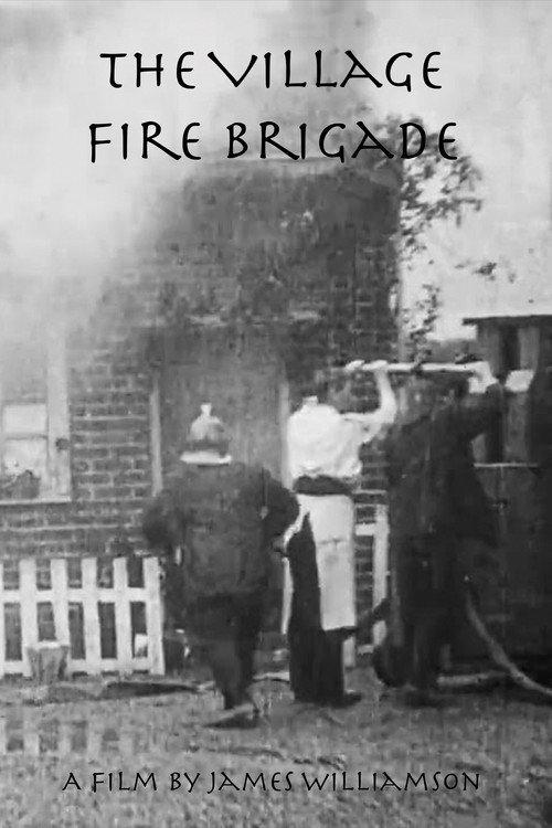 The Village Fire Brigade 1907 official movie poster
