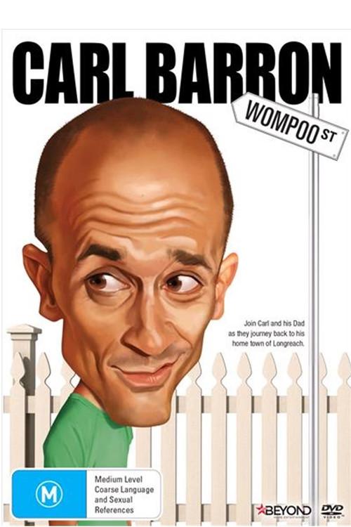 Carl Barron: Wompoo Street 2014 official movie poster