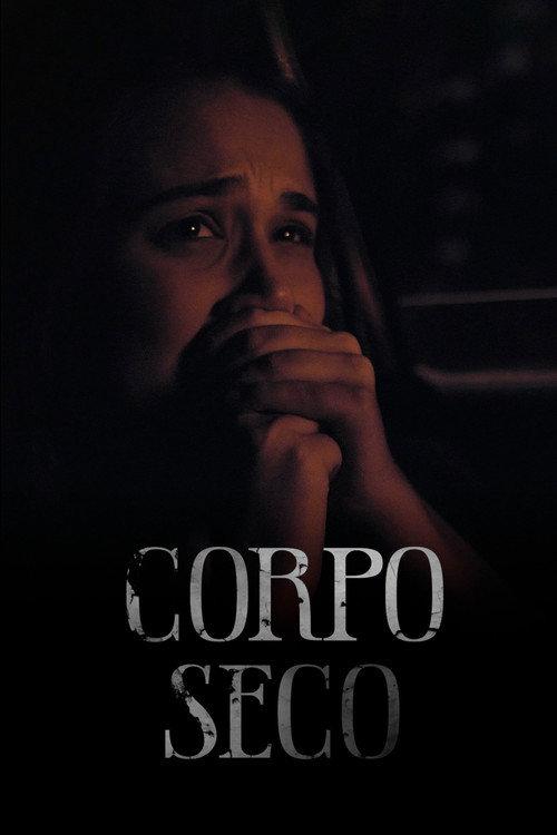 Corpo Seco 2023 official movie poster