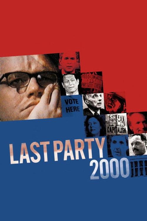 Last Party 2000 2001 official movie poster