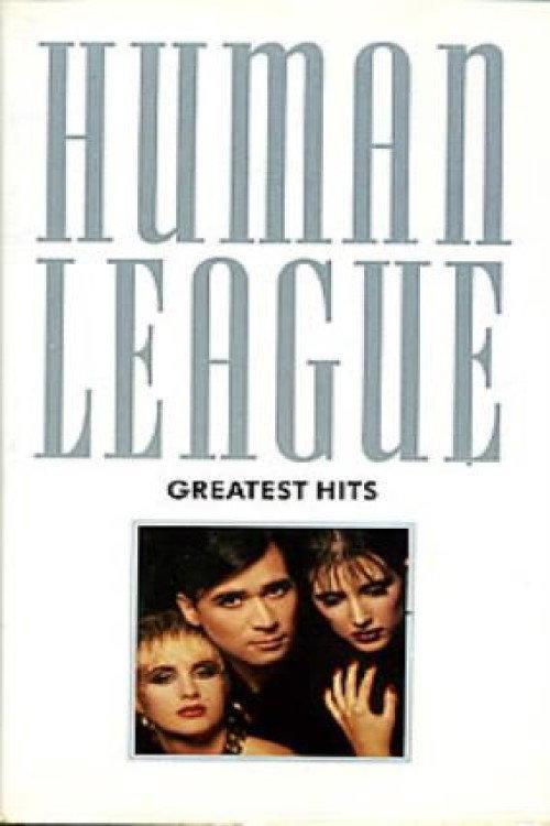Human League - Greatest Hits 1989 official movie poster