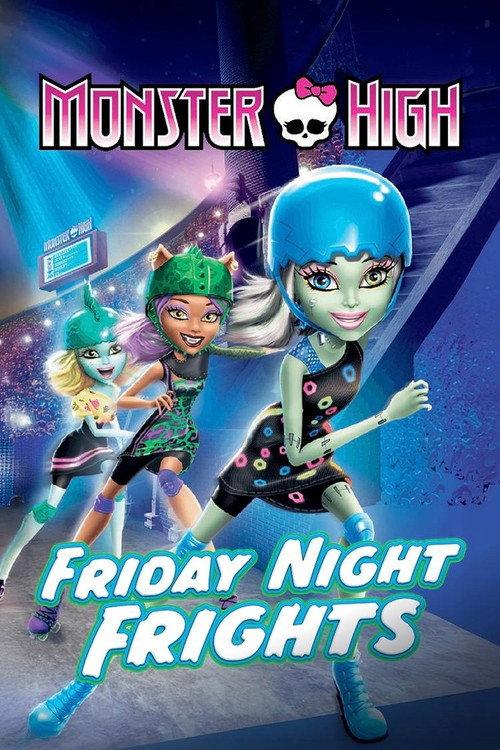 Monster High: Friday Night Frights 2012 official movie poster