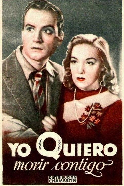 Yo quiero morir contigo 1941 official movie poster