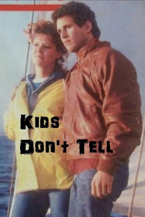 Kids Don't Tell 1985 official movie poster