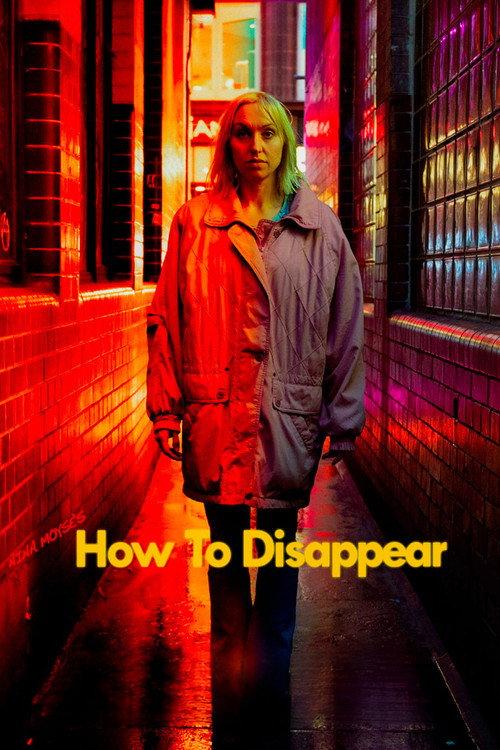How to Disappear 2022 official movie poster