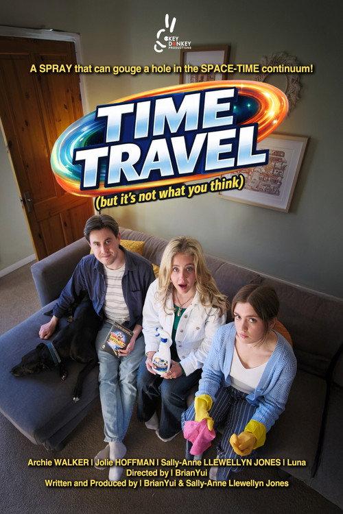 TIME TRAVEL (but it's not what you think)  official movie poster