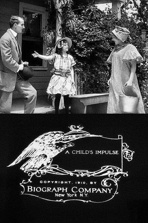 A Child's Impulse 1910 official movie poster