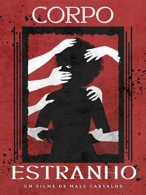 Corpo Estranho 2026 official movie poster