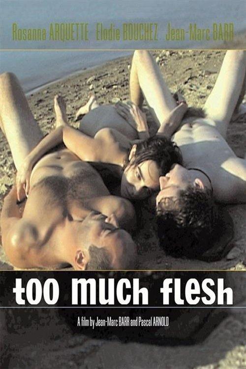 Too Much Flesh 2000 official movie poster