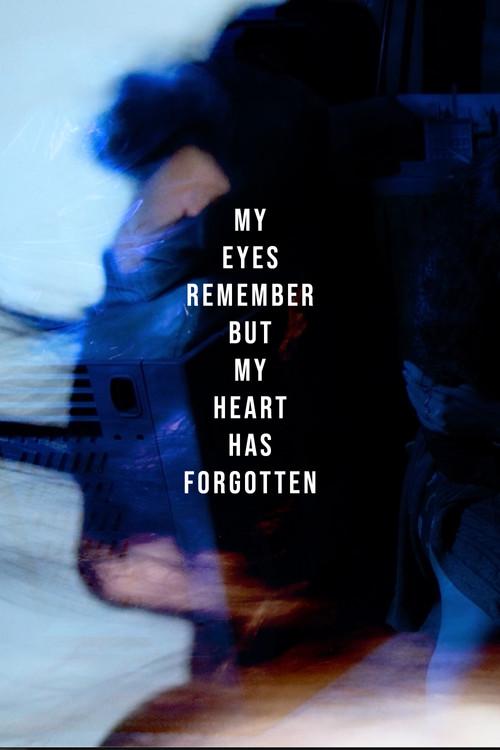 My eyes Remember but My Heart Has Forgotten 2026 official movie poster