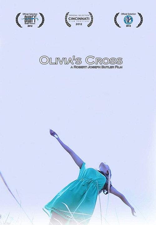 Olivia's Cross 2012 official movie poster