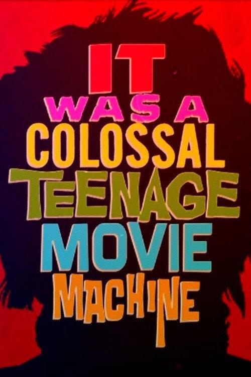 It Was a Colossal Teenage Movie Machine: The AIP Story 2015 official movie poster