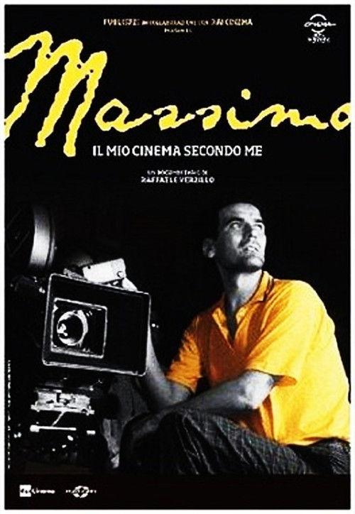 Massimo, il mio cinema secondo me 2013 official movie poster