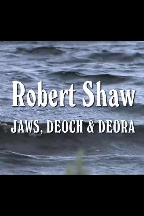 Robert Shaw- Jaws, Deoch & Deora 2015 official movie poster