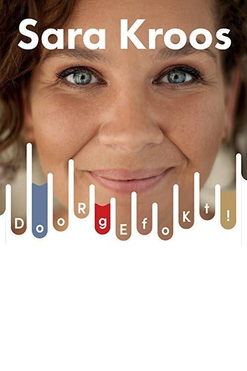 Sara Kroos: Doorgefokt 2017 official movie poster