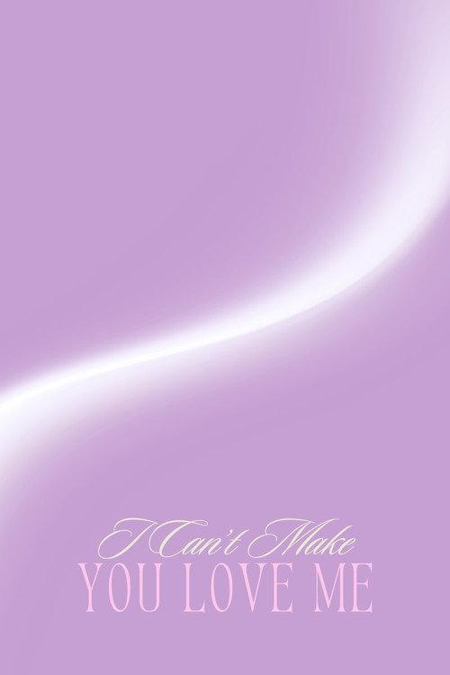 I Can't Make You Love Me 2023 official movie poster
