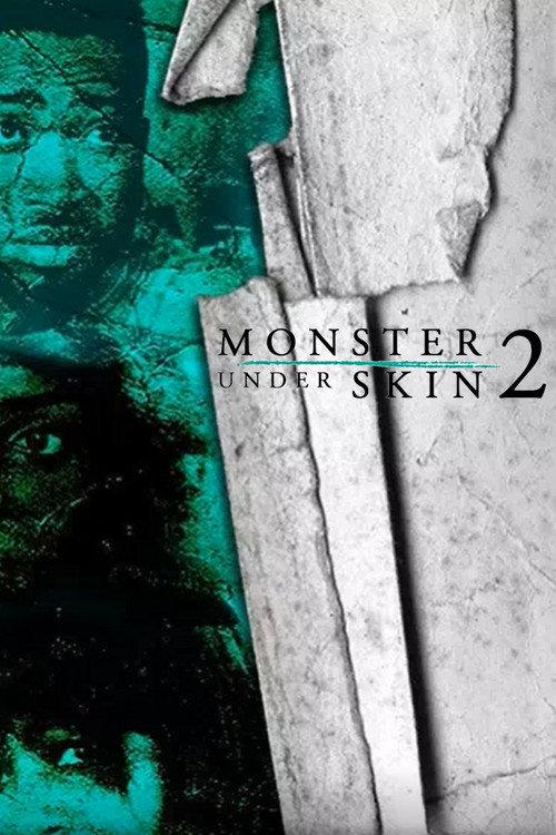 Monster Under Skin 2 2015 official movie poster