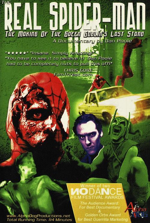 The Real Spider-Man: The Making of The Green Goblin's Last Stand 2002 official movie poster