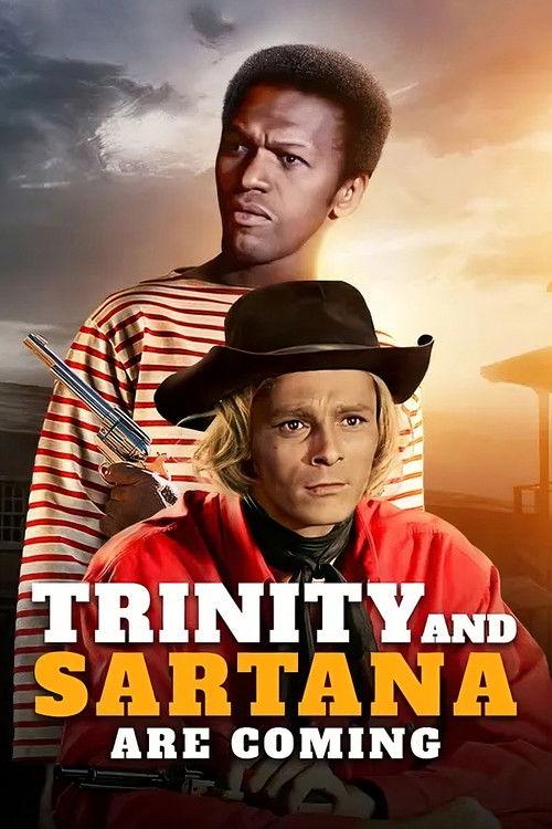 Trinity and Sartana Are Coming 1972 official movie poster