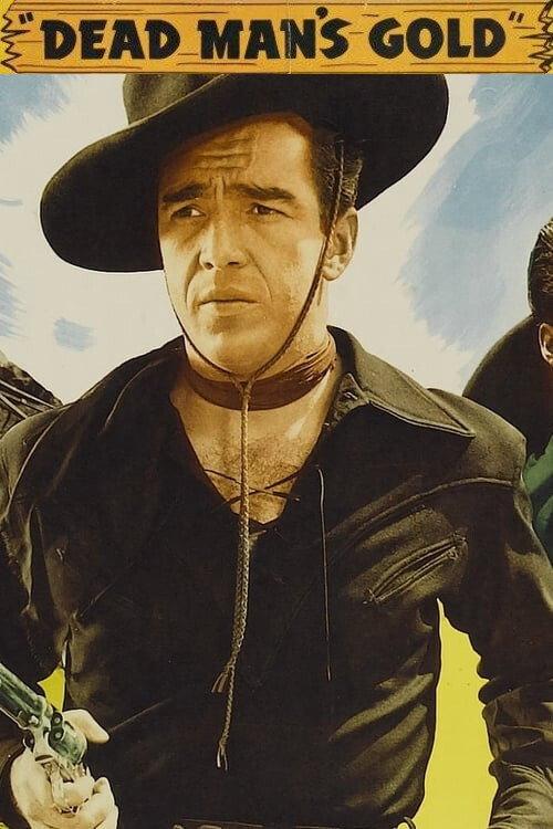 Dead Man's Gold 1948 official movie poster