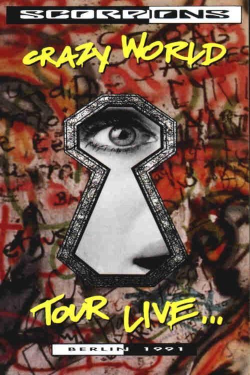 Scorpions – Crazy World Tour Live...Berlin 1991 2003 official movie poster
