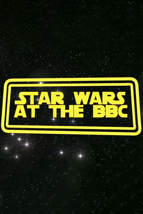 Star Wars at the BBC 2015 official movie poster