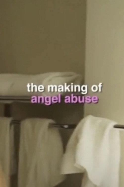 Making of Angel Abuse 2020 official movie poster