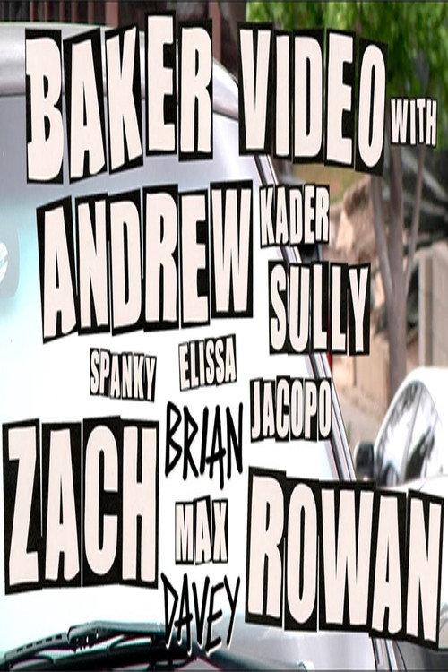 Baker Video with Andrew Zach and Rowan 2022 official movie poster