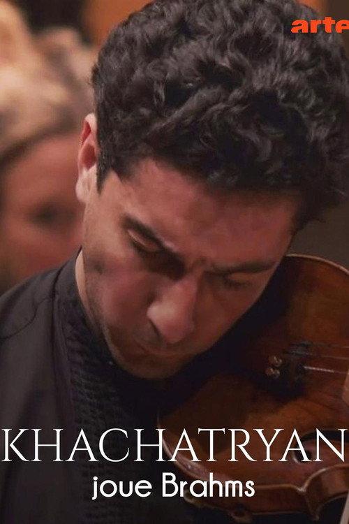 Khachatryan joue Brahms 2022 official movie poster