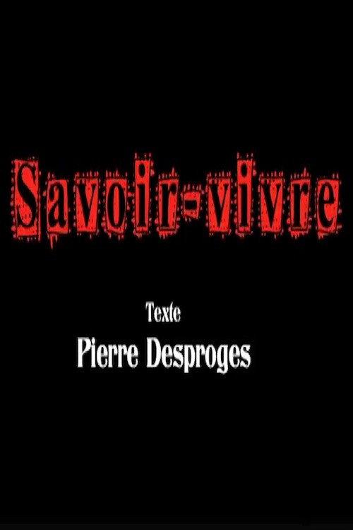 Savoir-vivre 2012 official movie poster