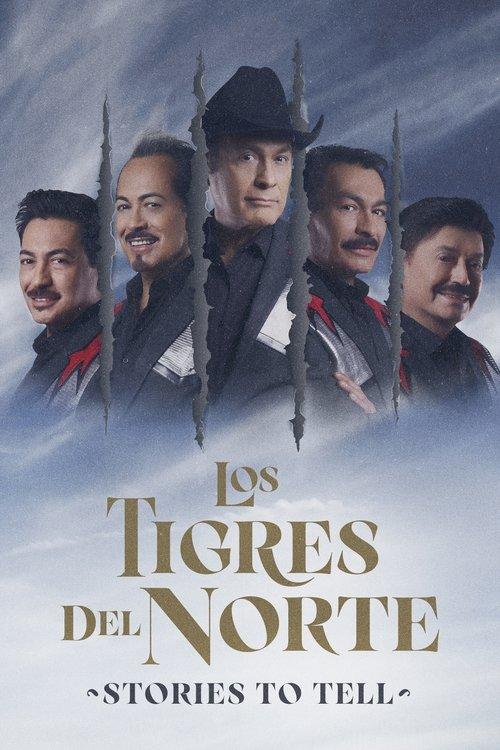 Los Tigres Del Norte: Stories to Tell 2022 official movie poster