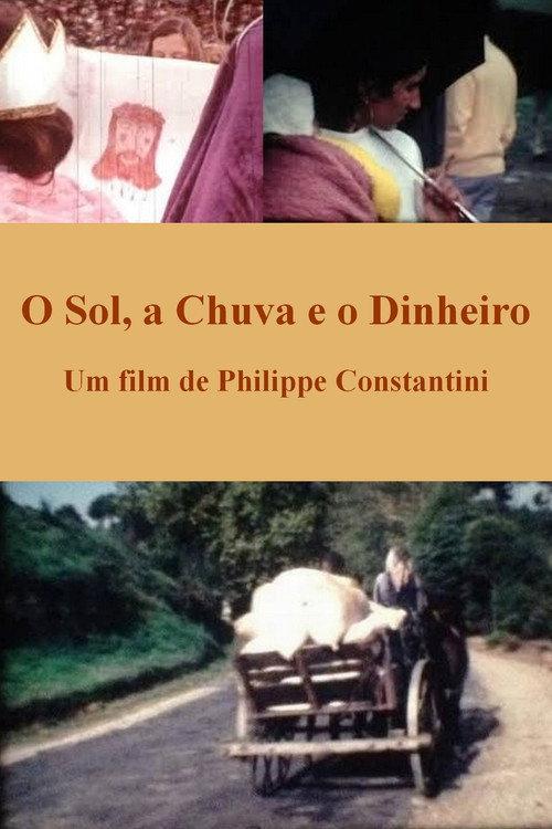 O Sol, A Chuva e o Dinheiro 1975 official movie poster
